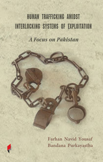 Human Trafficking Amidst Interlocking Systems of Exploitation: A Focus on Pakistan
